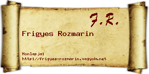Frigyes Rozmarin névjegykártya